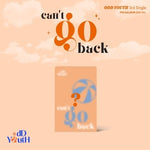 (PRE-ORDER) ODD YOUTH - [ CAN'T GO BACK ] 3rd Single Album POCAALBUM BOX Version