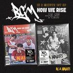 IN A MINUTE - [BGM : HOW WE RISE - PLAY] 2 Version SET