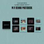 (PRE-ORDER) CHA EUN-WOO - [ENTITY] 1st Mini ALBUM M/V BEHIND PHOTOBOOK OFFICIAL MD FILM PHOTO SET
