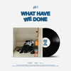 PH-1 - [WHAT HAVE WE DONE] LP