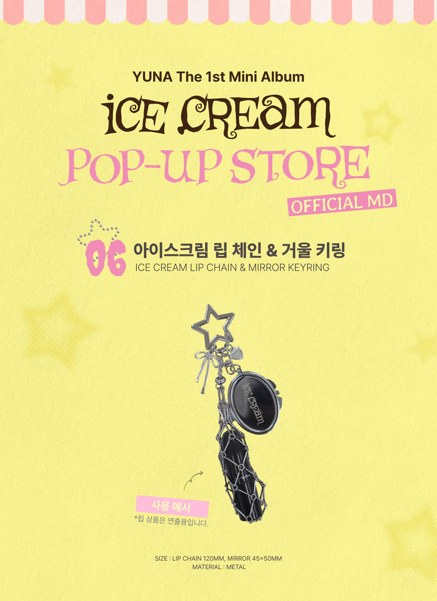 YUNA - [Ice Cream] (POP-UP STORE MD ICE CREAM LIP CHAIN & MIRROR