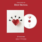 (PRE-ORDER) TOUCHED - [RED SIGNAL] EP Album