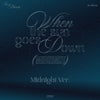 IN A MINUTE - [WHEN THE SUN GOES DOWN : MIDNIGHT] 1st Album MIDNIGHT Version