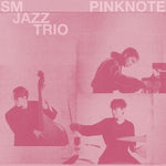 (PRE-ORDER) SM JAZZ TRIO - [PINK NOTE] 1st Album
