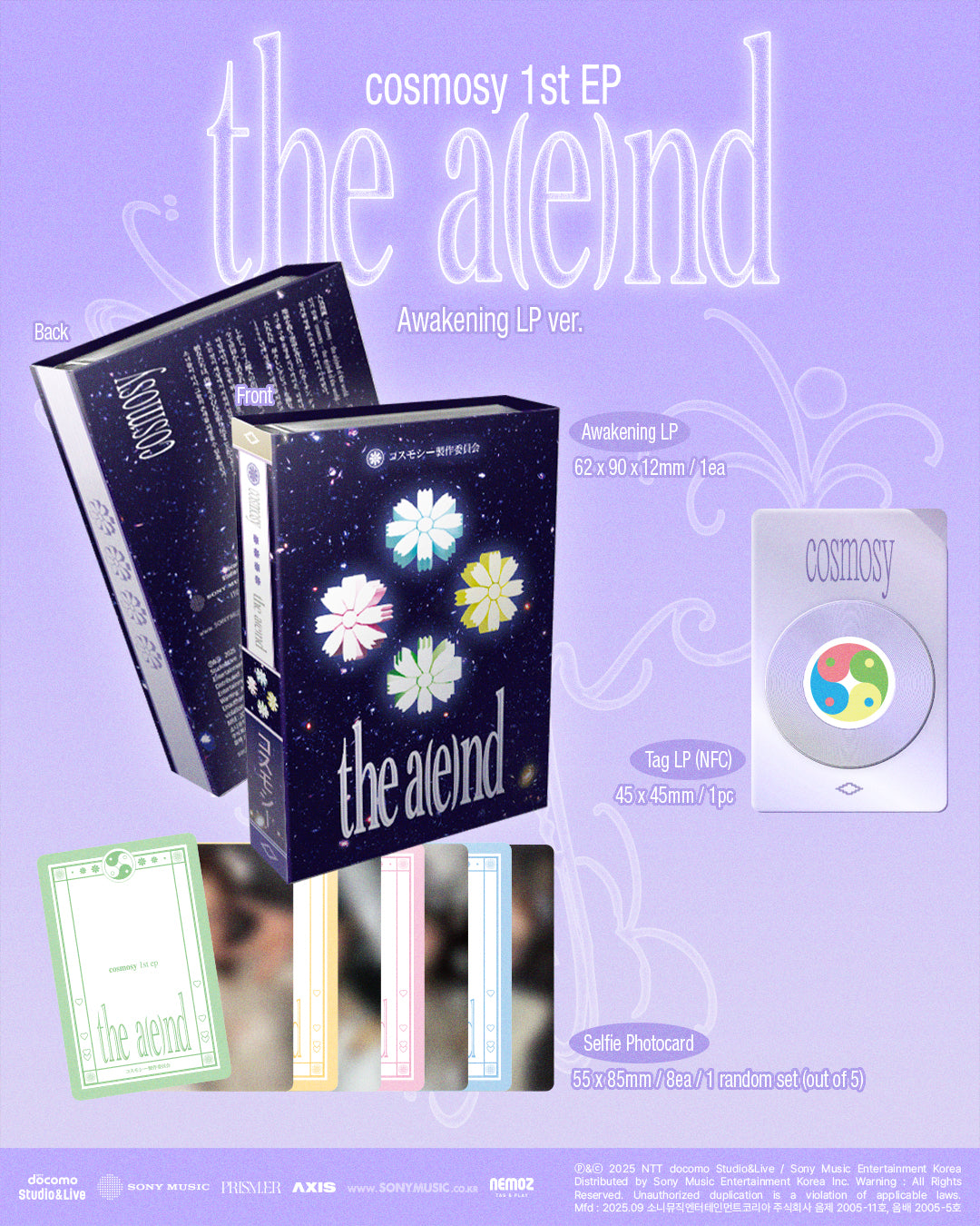 1. Outcase : W62 x H90 X 12mm / 1ea 2. Tag LP (NFC) : W45 x H45mm / 1pc 3. Photocard : W55 x H85mm / 1 random set (out of ...