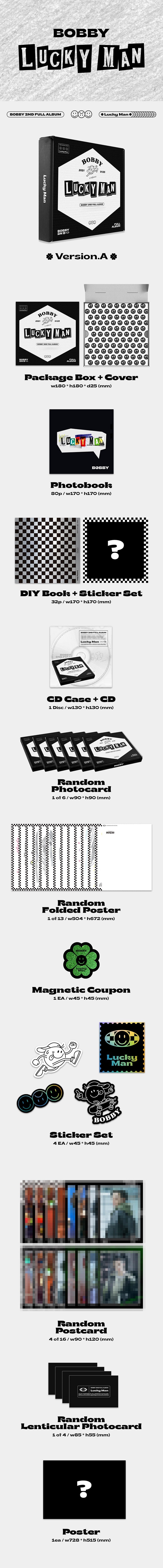 1 CD
1 Folding Poster
1 Photo Book (80 pages)
1 DIY Book (32 pages)
4 Stickers
1 Photo Card
1 Magnetic Coupon
4 Posts
1 Le...