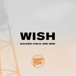 Golden Child - [Wish] 3rd Mini Album 2 Version SET