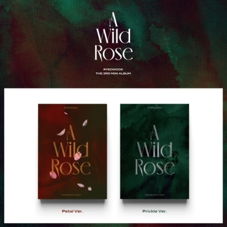 RYEOWOOK - [A Wild Rose] (3rd Mini Album 2 Version SET)
