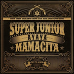 SUPER JUNIOR - [MAMACITA] 7th Album