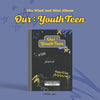 THE WIND - [OUR : YOUTHTEEN] 2nd Mini Album FROM Version