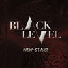 BLACK LEVEL - [New Start] (1st Mini Album)