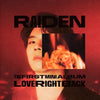 RAIDEN - [LOVE RIGHT BACK] (1st Mini Album)