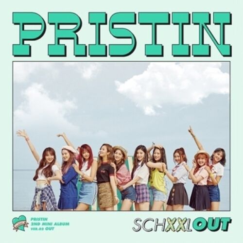 PRISTIN - [SCHXXL OUT] (2nd Mini Album OUT Version)