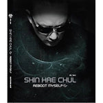 SHIN HAE CHUL - [REBOOT MYSELF] 6TH Album PART 1