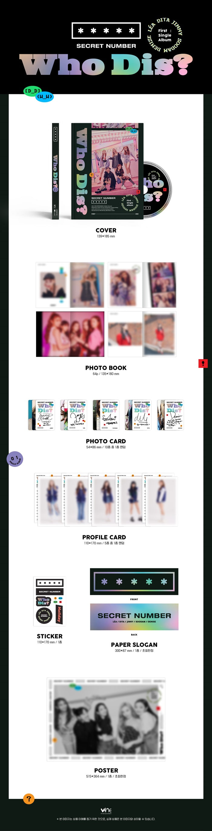 1 CD
1 Photo Book (64 pages)
1 Photo Card
1 Profile Card
1 Sticker
