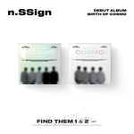 n.SSign - [BIRTH OF COSMO] Debut Album FIND THEM 2 Version SET