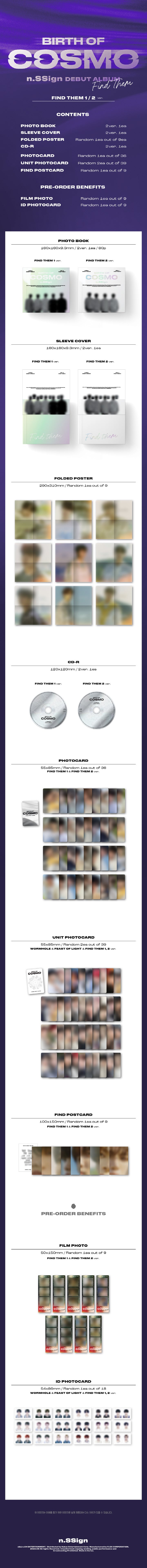 1 CD
1 Photo Book (80 pages)
1 Folded Poster (random out of 9 types)
1 Photo Card (random out of 36 types)
2 Unit Photo Ca...