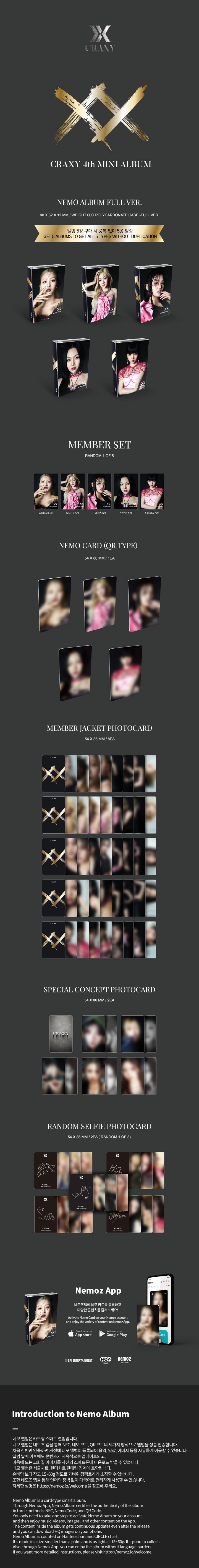 1 Nemo QR Card
8 Member Jacket Photo Cards
2 Special Concept Photo Cards
1 Selfie Photo Card (random out of 3 types)