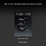JINI - [AN IRON HAND IN A VELVET GLOVE] 1st EP Album PLVE IRON HAND Version