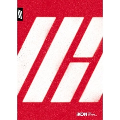 IKON - [WELCOME BACK] (Debut Half Album)