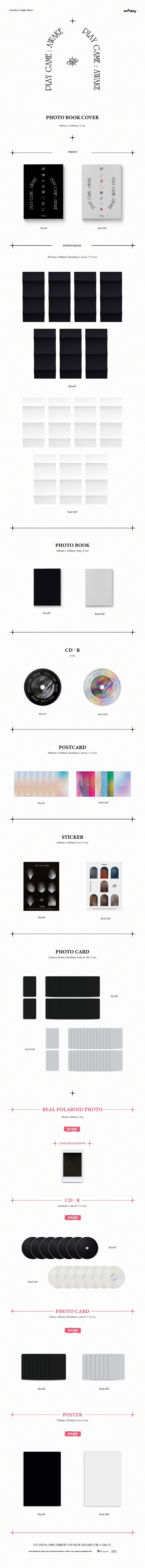 1 CD
1 Photo Book (84 pages)
1 Postcard (random out of 7 types)
1 Sticker
2 Photo Cards (random out of 28 types)