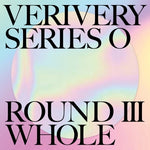 VERIVERY - [VERIVERY SERIES O ROUND 3 : WHOLE] 1st Album A Version