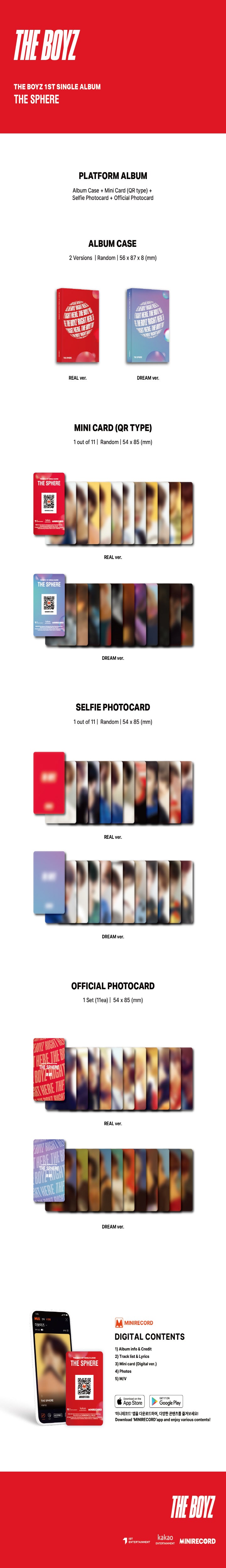 1 Mini Card (QR Type, random out of 11 types)
1 Selfie Photo Card (random out of 11 types)
11 Official Photo Cards