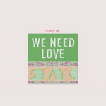 STAYC - [WE NEED LOVE] 3rd Single Album POWER Version