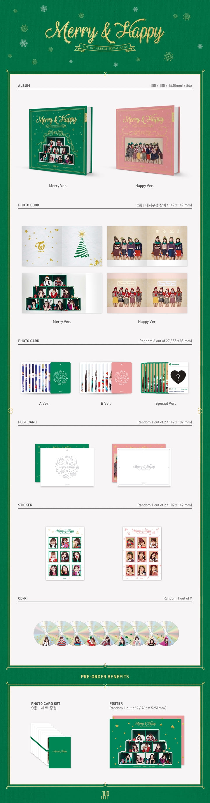 1 CD
1 Photo Book
3 Photo Cards (random out of 27 types)
1 Post Card (random out of 2 types)
1 Sticker (random out of 2 ty...