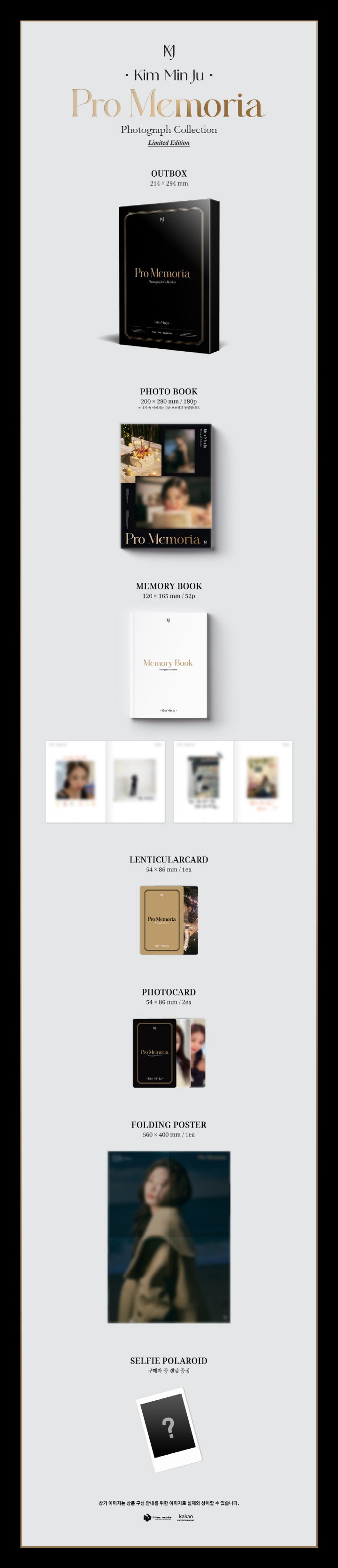 1 Photo Book (180 pages)
1 Memory Book (52 pages)
1 Lenticular Card
2 Photo Cards
1 Folding Poster
1 Selfie Polaroid (rand...