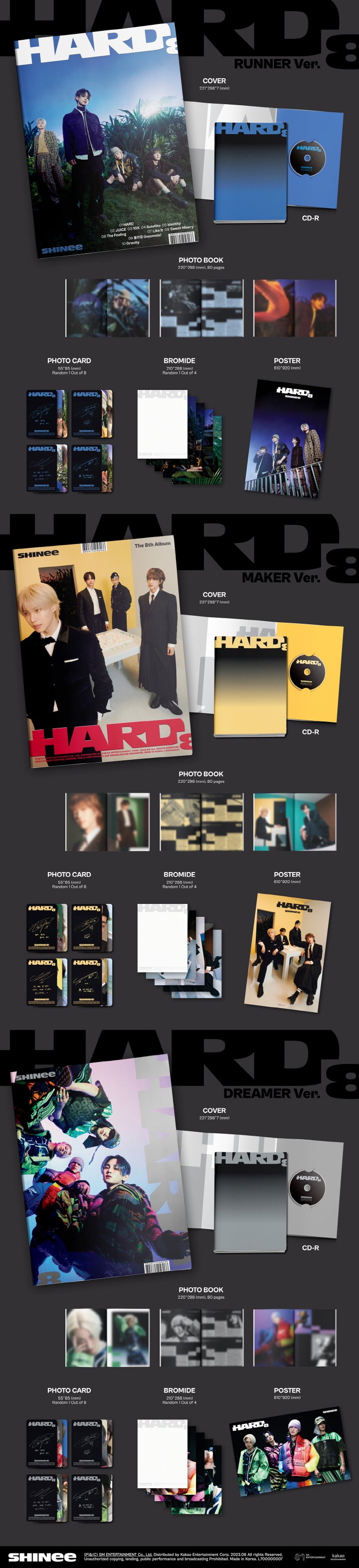 1 CD
1 Photo Book (80 pages)
1 Photo Card (random out of 8 types)
1 Bromide (random out of 4 types)