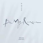 HWANG CHI YEUL - [BE MY REASON] 3rd Mini Album