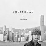 Jung Dongha - [Crossroad] 1st Solo Album