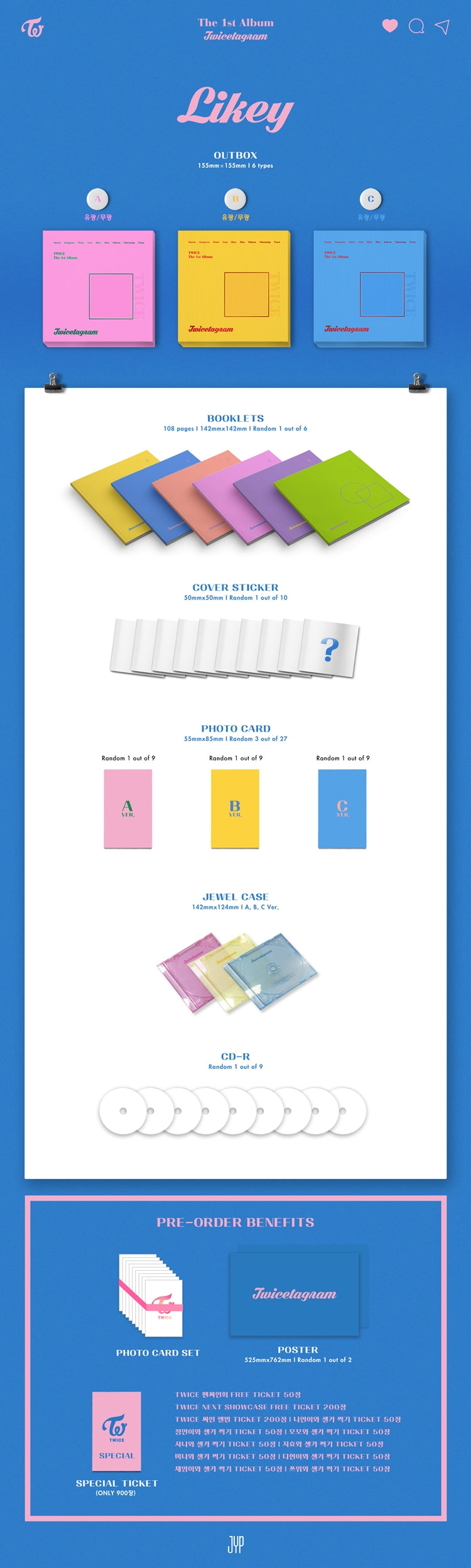 1 CD
1 Booklets (108 pages, random out of 6 types)
1 Cover Sticker (random out of 10 types)
1 Photo Card (random out of 9 ...