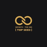 Infinite - [Top Seed] 3rd Album