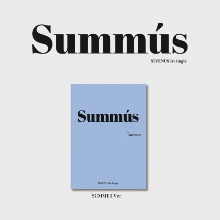 SEVENUS - [SUMMUS] (1st Single Album SUMMER Version)
