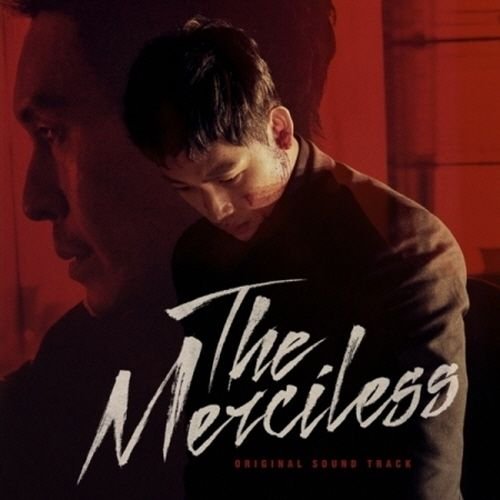[The Merciless / 불한당 : 나쁜 놈들의 세상] (Movie OST)