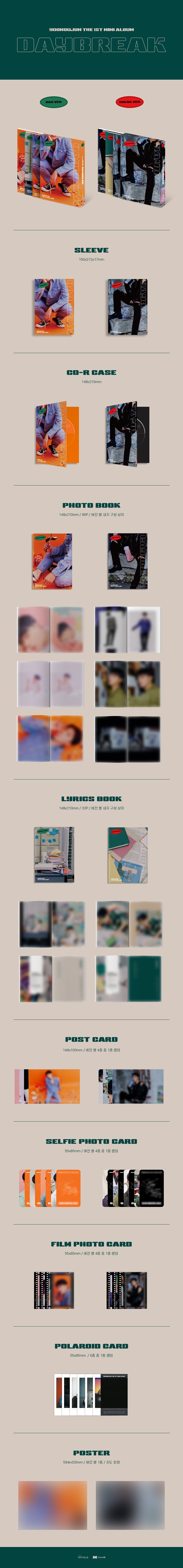 1 CD
1 Photo Book (80 pages)
1 Lyrics Book (32 pages)
1 Post
1 Selfie
1 Film
1 Polaroid
