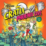 Cratia - [PHOENIX LIVE]