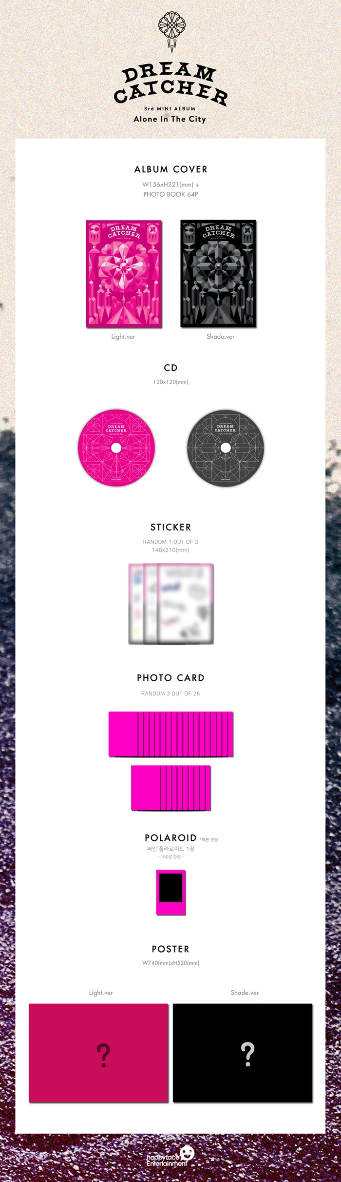 1 CD
1 Sticker (random out of 3 types)
3 Photo Cards (random out of 28 types)