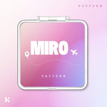 PATTERN - [MIRO] KIHNO KiT COURAGE / 용기 Version