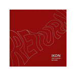 iKON - [Return] 2nd Album RED Version