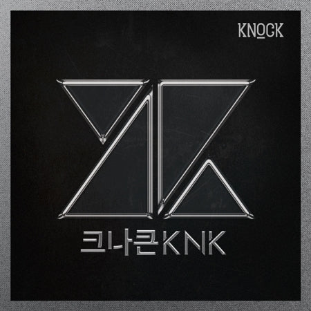 クナクンKNK  THE 1ST SINGLE ALBUM ノック KNOCK