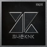 KNK - [KNOCK] 1st Mini Album