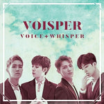 VOISPER - [VOICE+WHISPER] 1st Mini Album