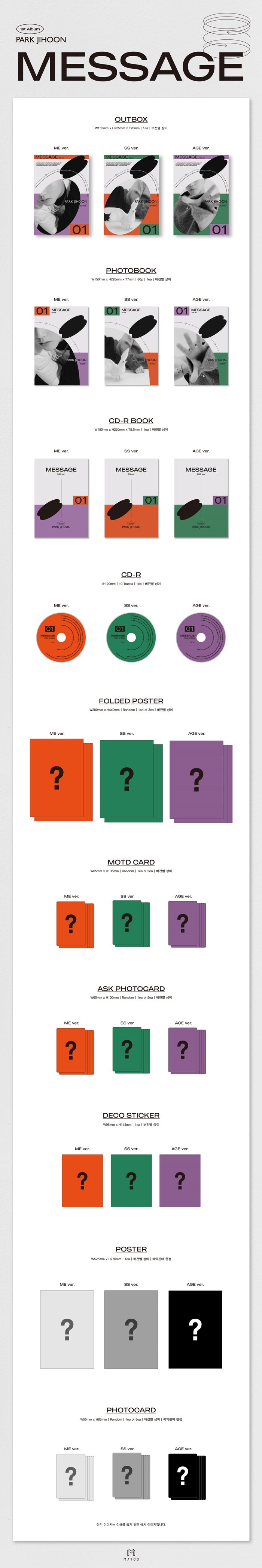1 CD
1 Folding Poster On Pack
1 Photo Book (80 pages)
1 MOTD Card
1 Ask Photo Card
1 Deco Sticker