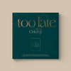 CHUNJI (TEEN TOP) - [too late] (1st Single Album)
