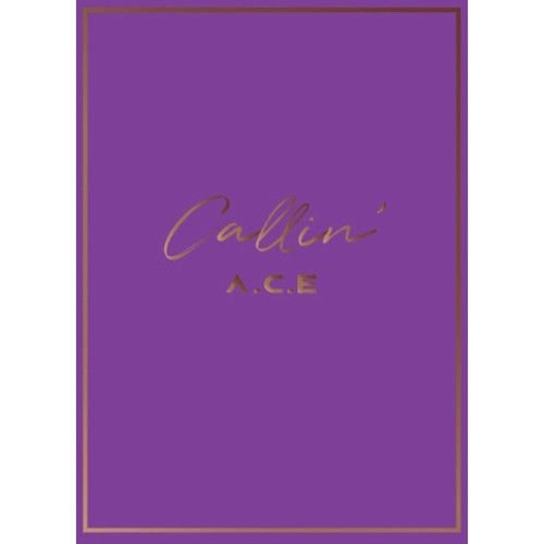 A.C.E - [CALLIN’] (2nd LIMITED Single Album)