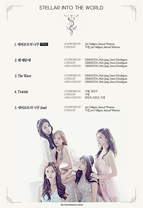 ' STELLAR IN TO THE WORLD ' They made a surprise comeback after 11 months since last July. Title song 'Tree of the Sephiro...