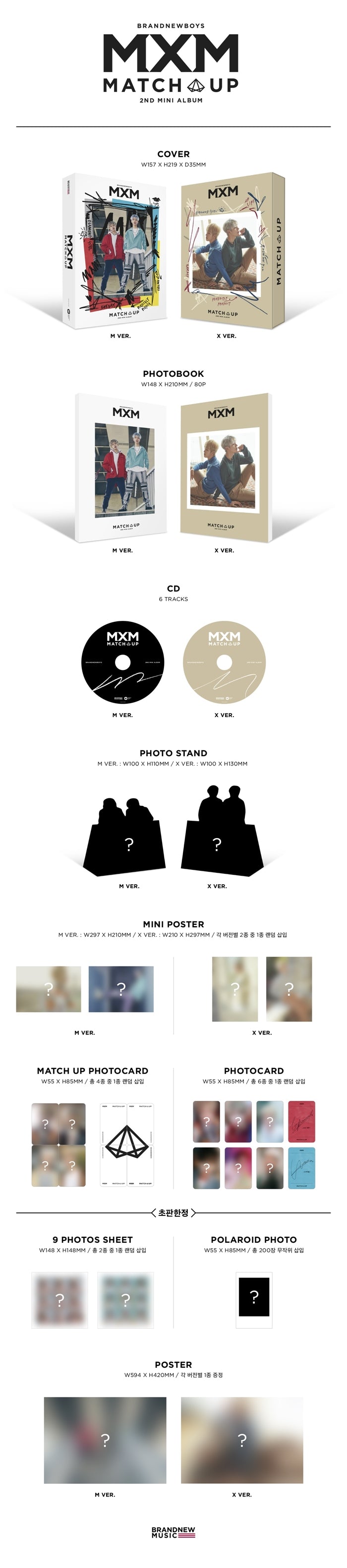 1 CD
1 Mini Posteron
1 Photo Book (80 pages)
2 Photo Cards
1 Photo Stand